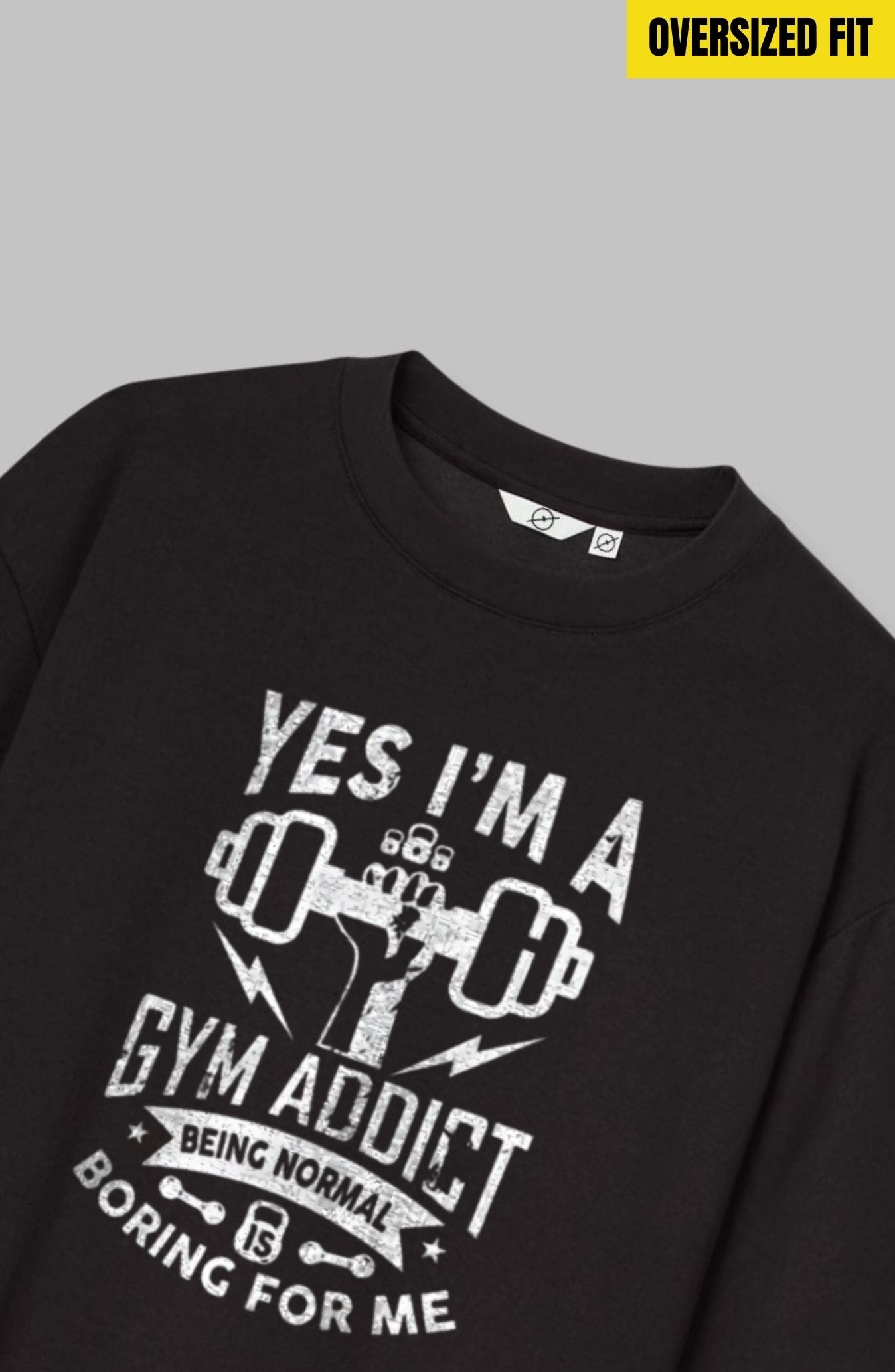 Gym Addict Oversized T-Shirt