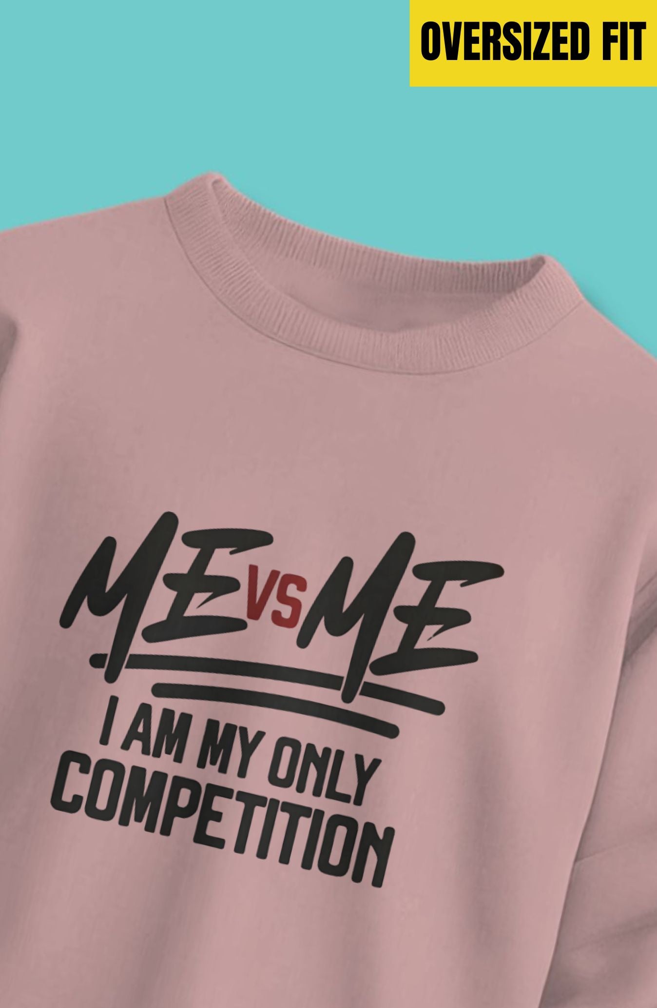 Me VS Me Oversized Sweatshirt