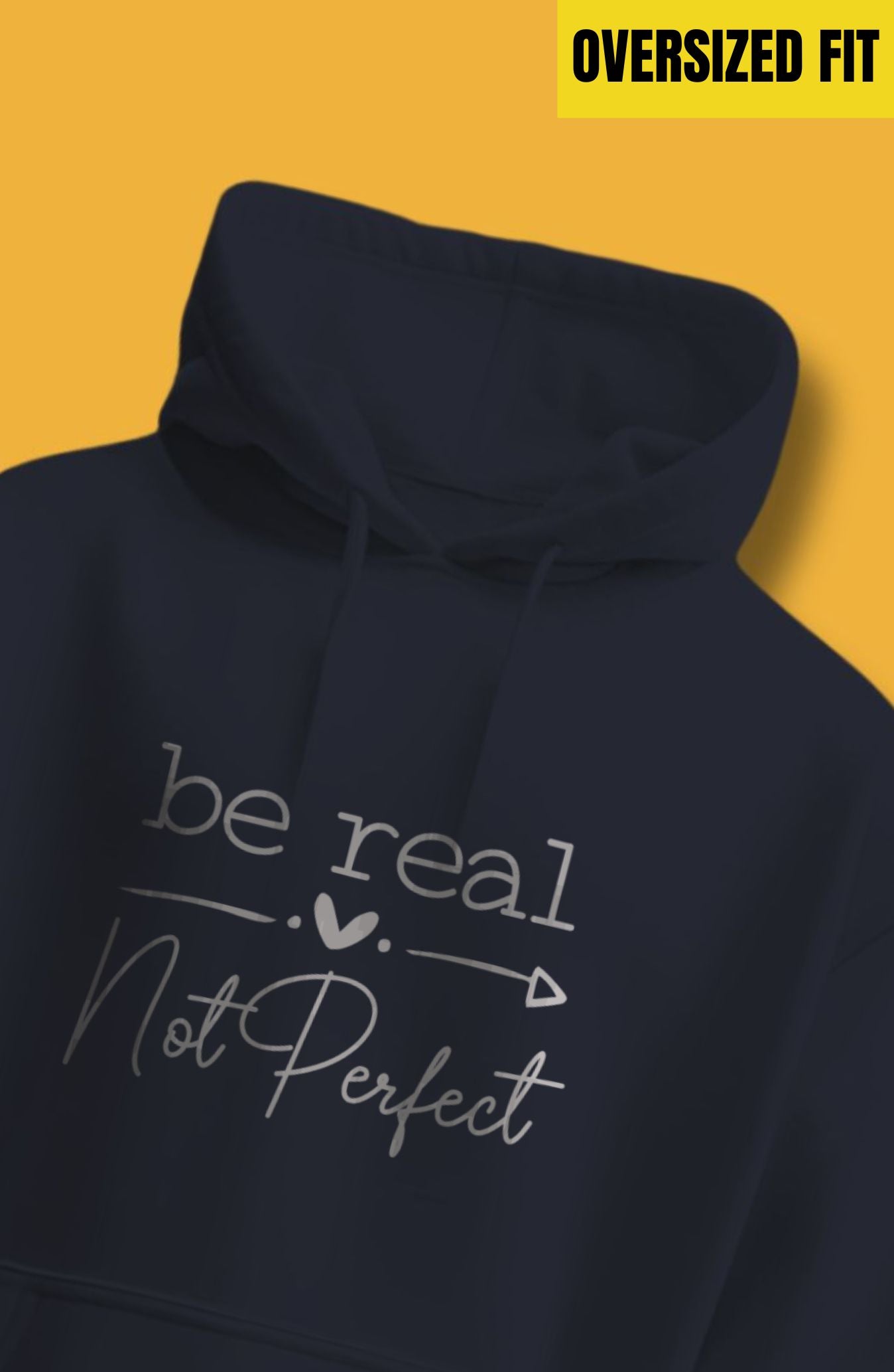 Be Real Not Perfect Oversized Hoodie