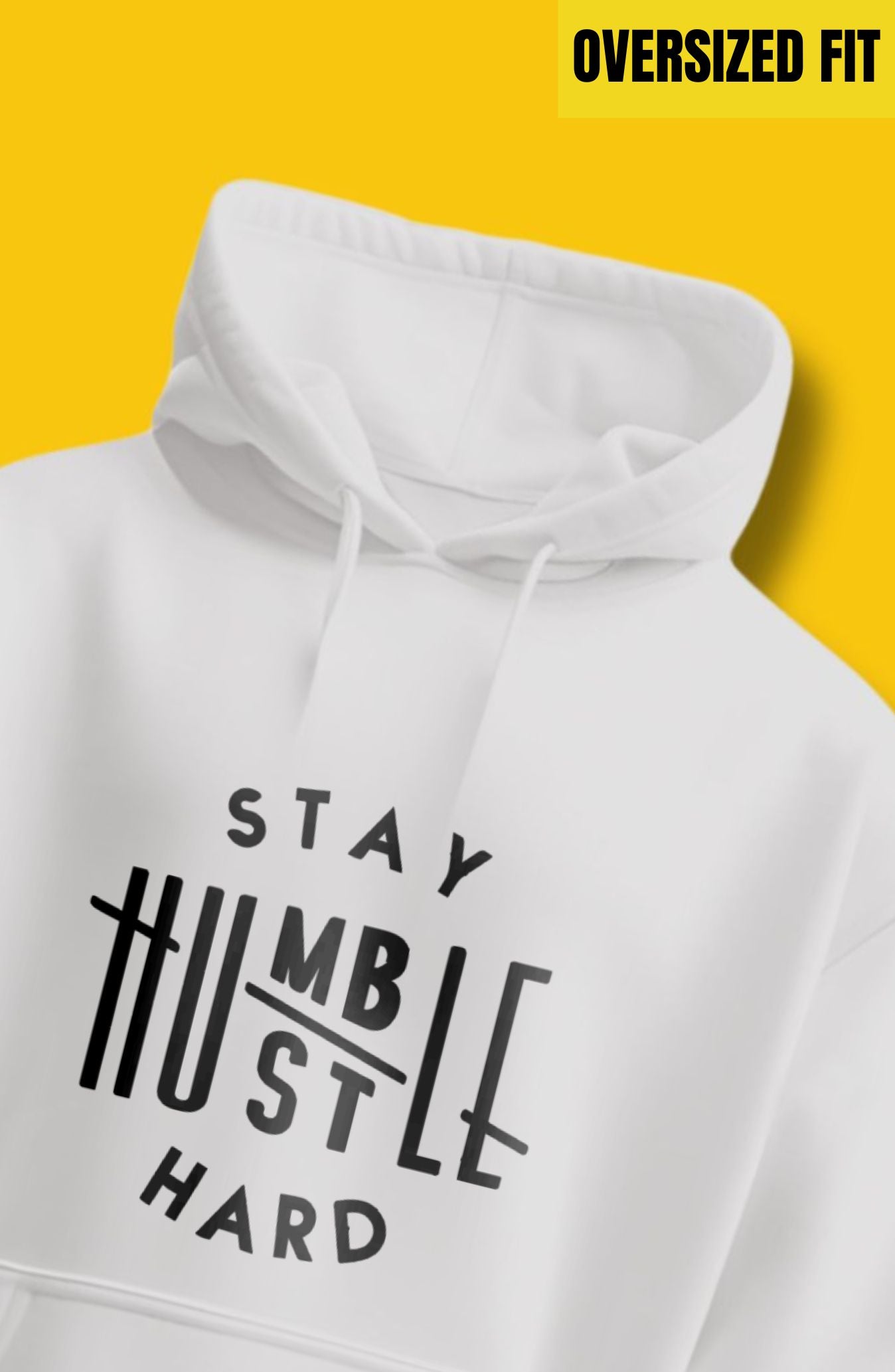 Stay Humble Stay Hustle Oversized Hoodie