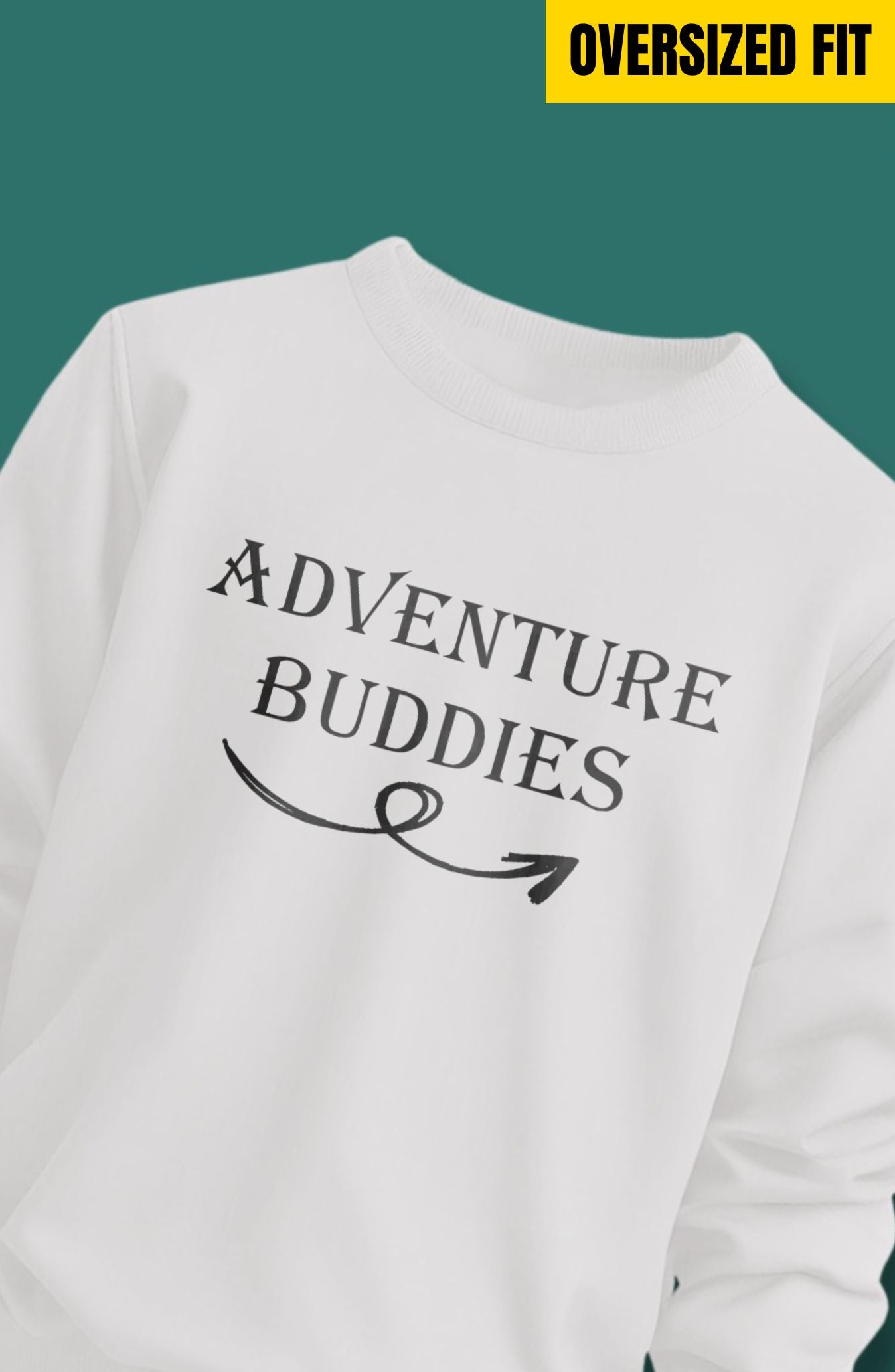 Adventure Buddies Oversized Sweatshirt