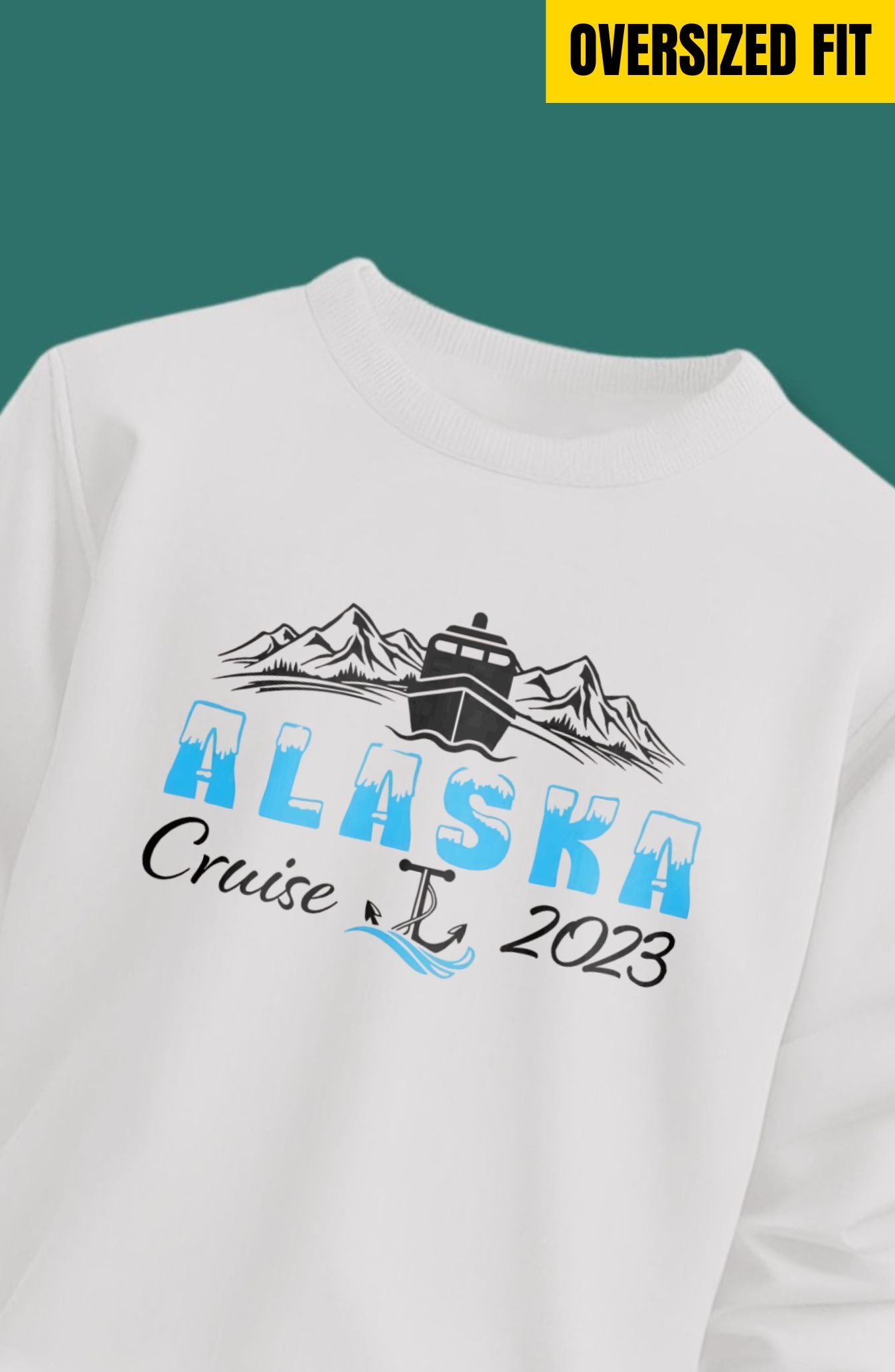 Alaska Cruise Oversized Sweatshirt