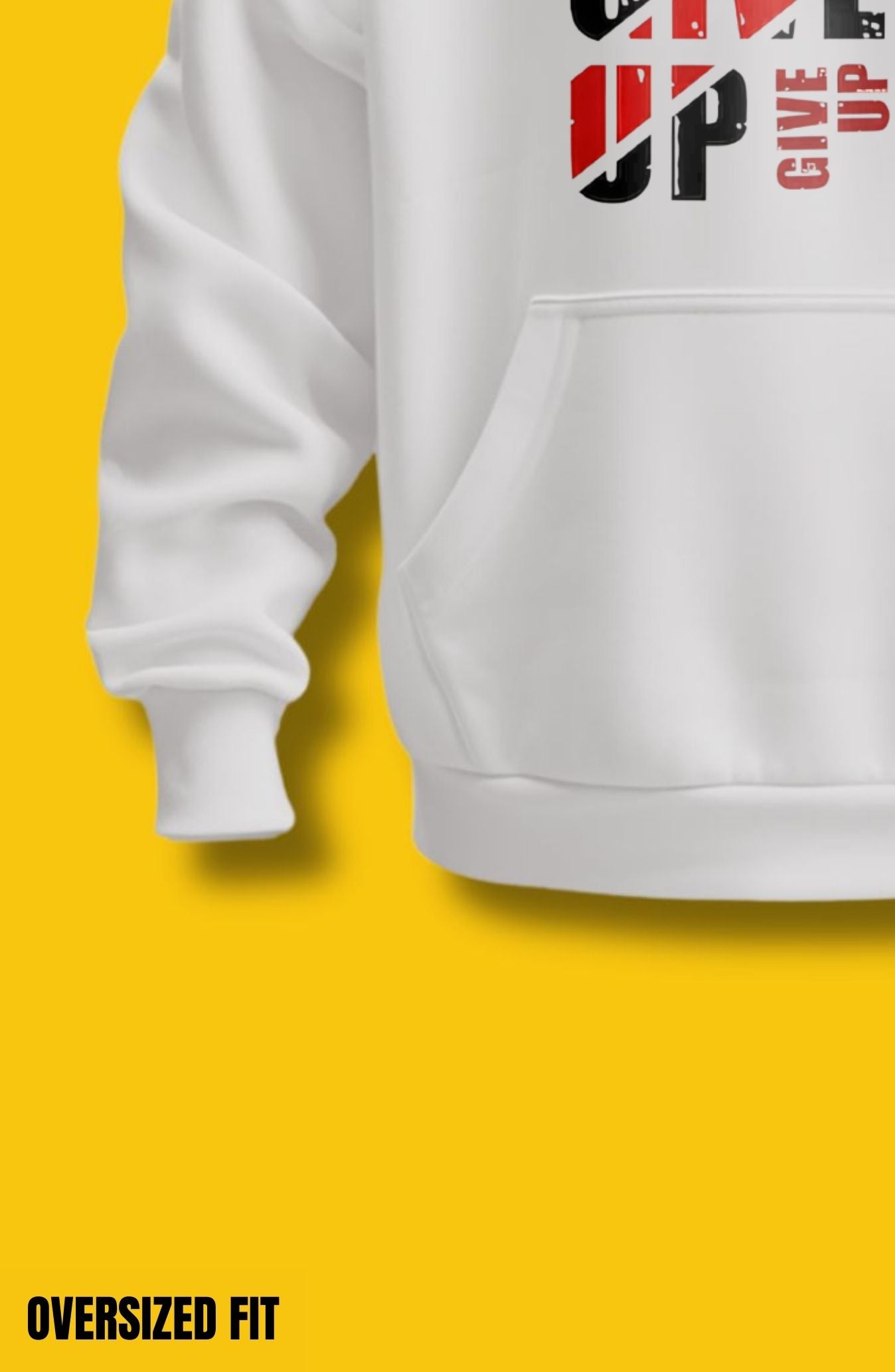 Never Give Up Oversized Hoodie