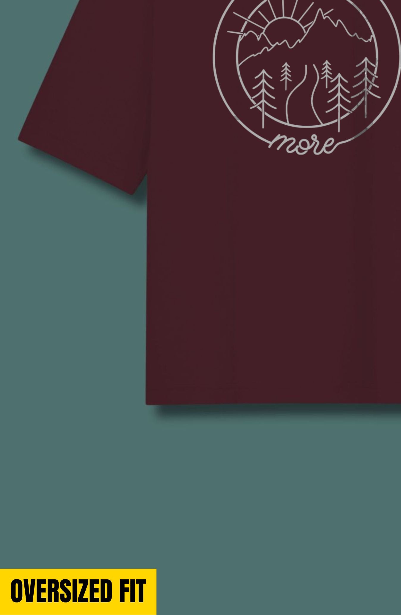 Explore More Oversized T-Shirt