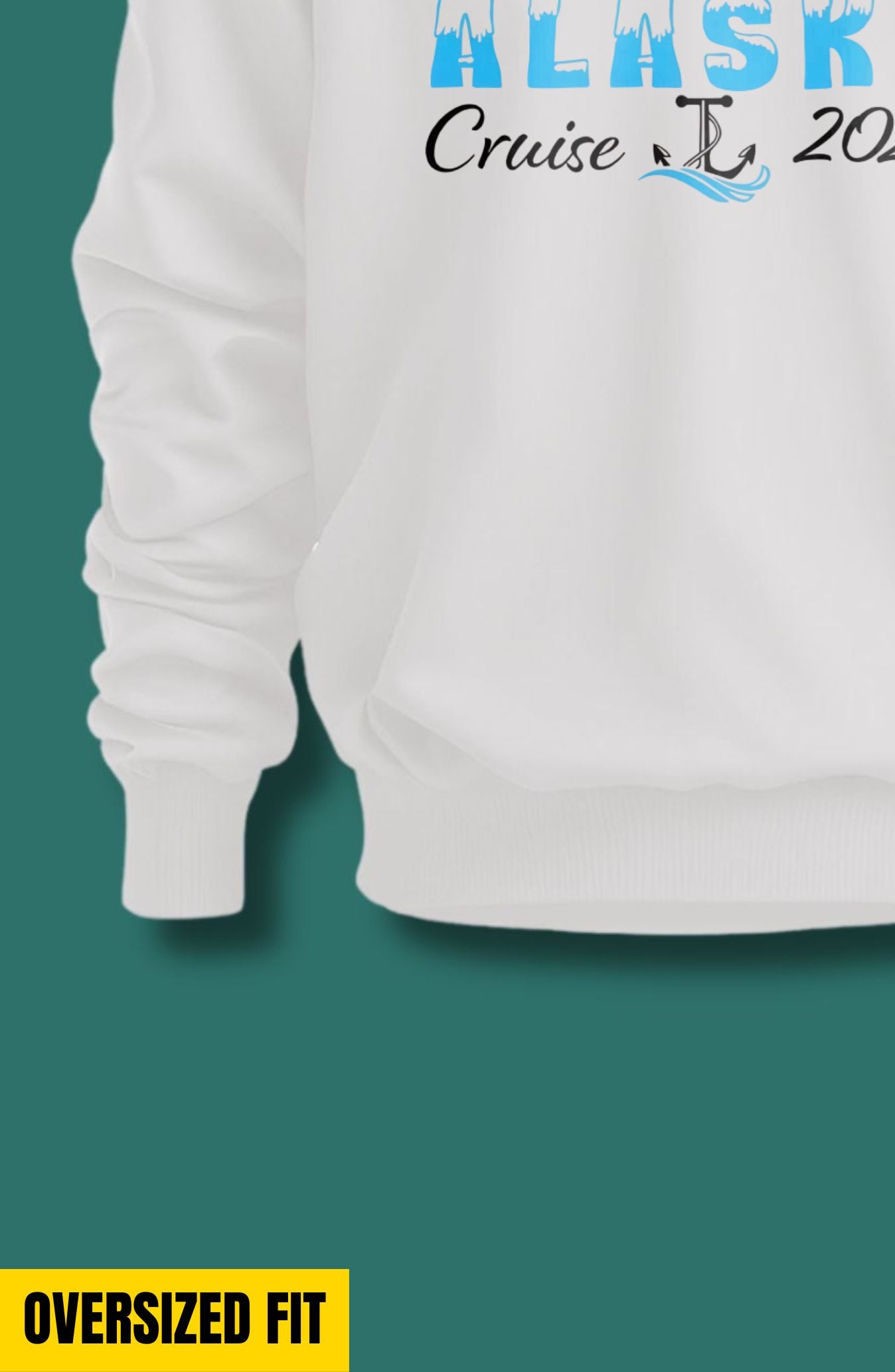 Alaska Cruise Oversized Sweatshirt