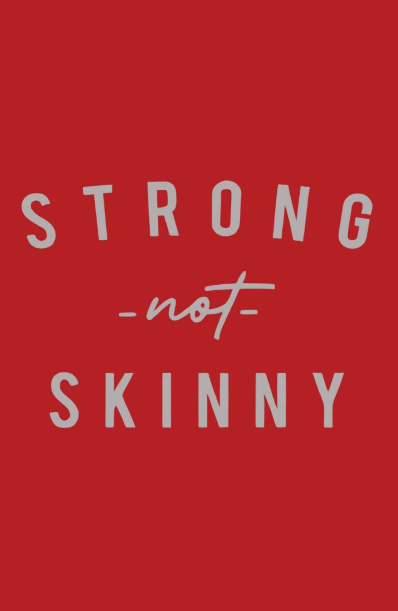 Strong Not Skinny Oversized T-Shirt