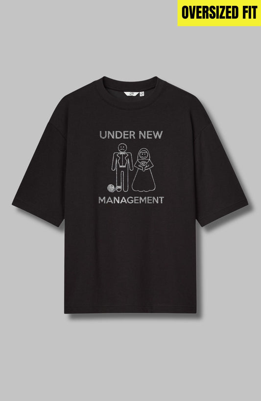 Under New Management Oversized T-Shirt