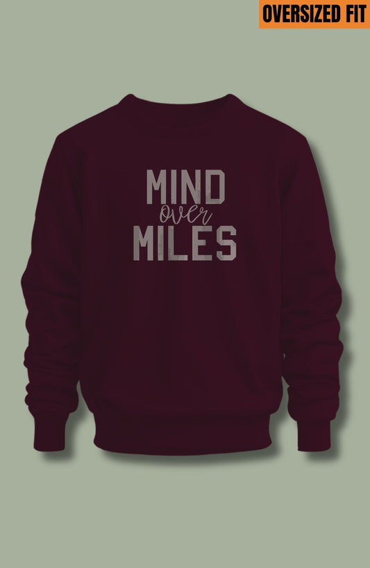 Mind Over Miles Oversized Sweatshirt