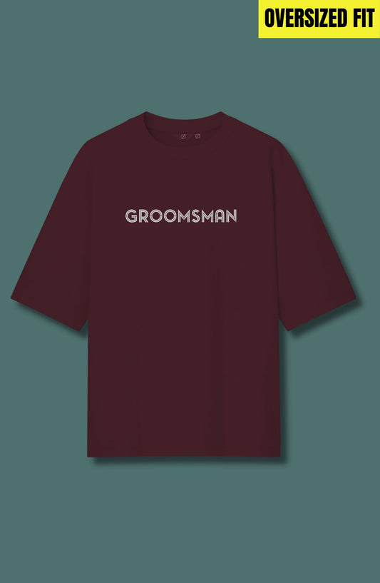 Groomsman Oversized T-Shirt
