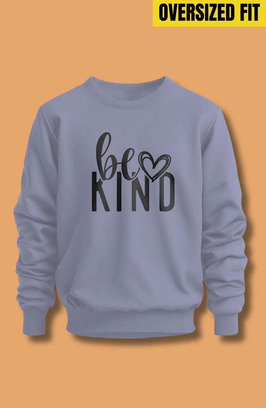 Be Kind Oversized Sweatshirt