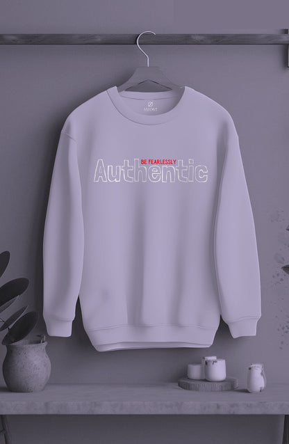 Be Fearlessly Authentic Classic Sweatshirt