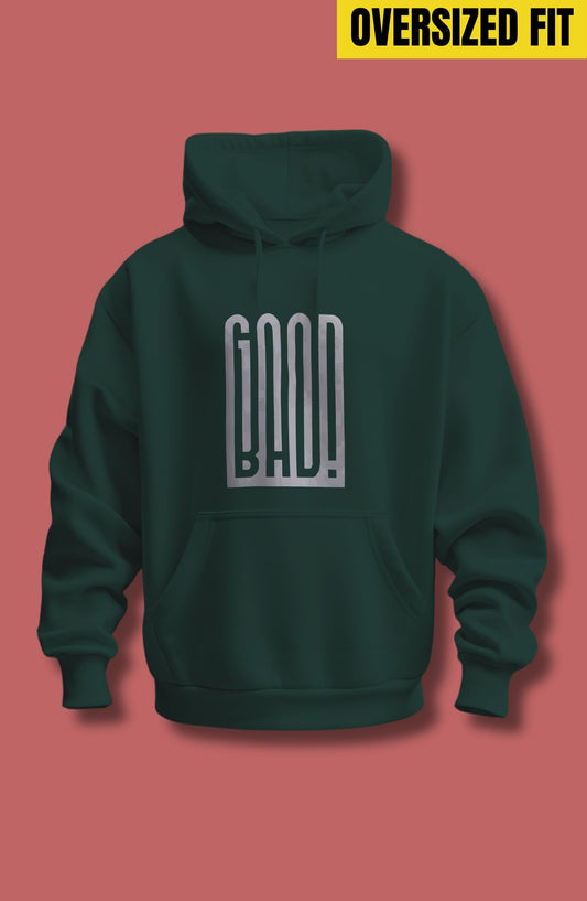Good Bad Oversized Hoodie