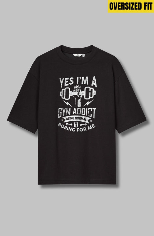 Gym Addict Oversized T-Shirt