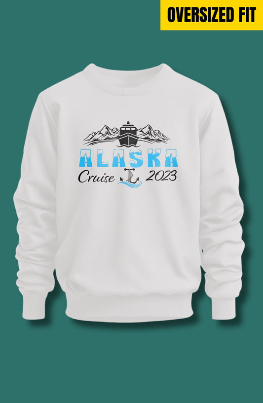 Alaska Cruise Oversized Sweatshirt
