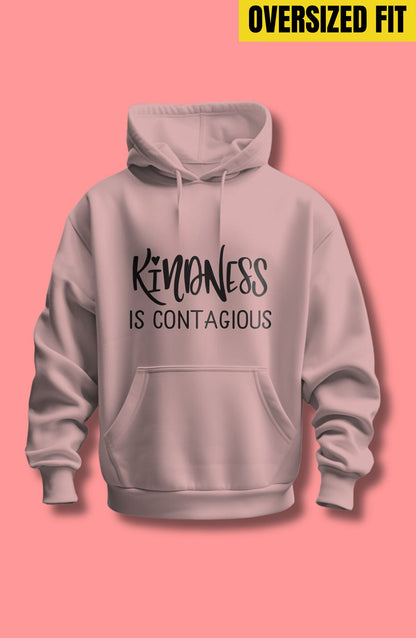 Kindness Is Contagious Oversized Hoodie