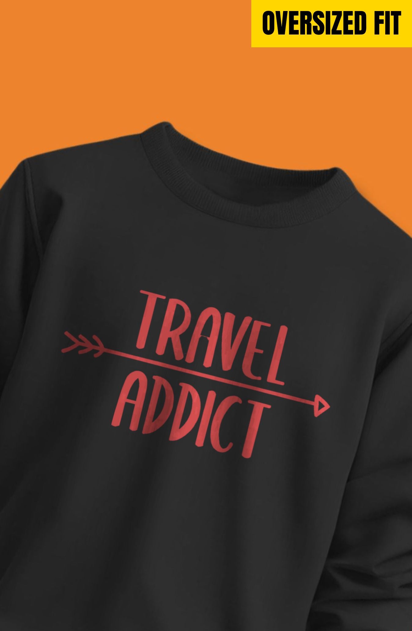 Travel Addict Oversized Sweatshirt