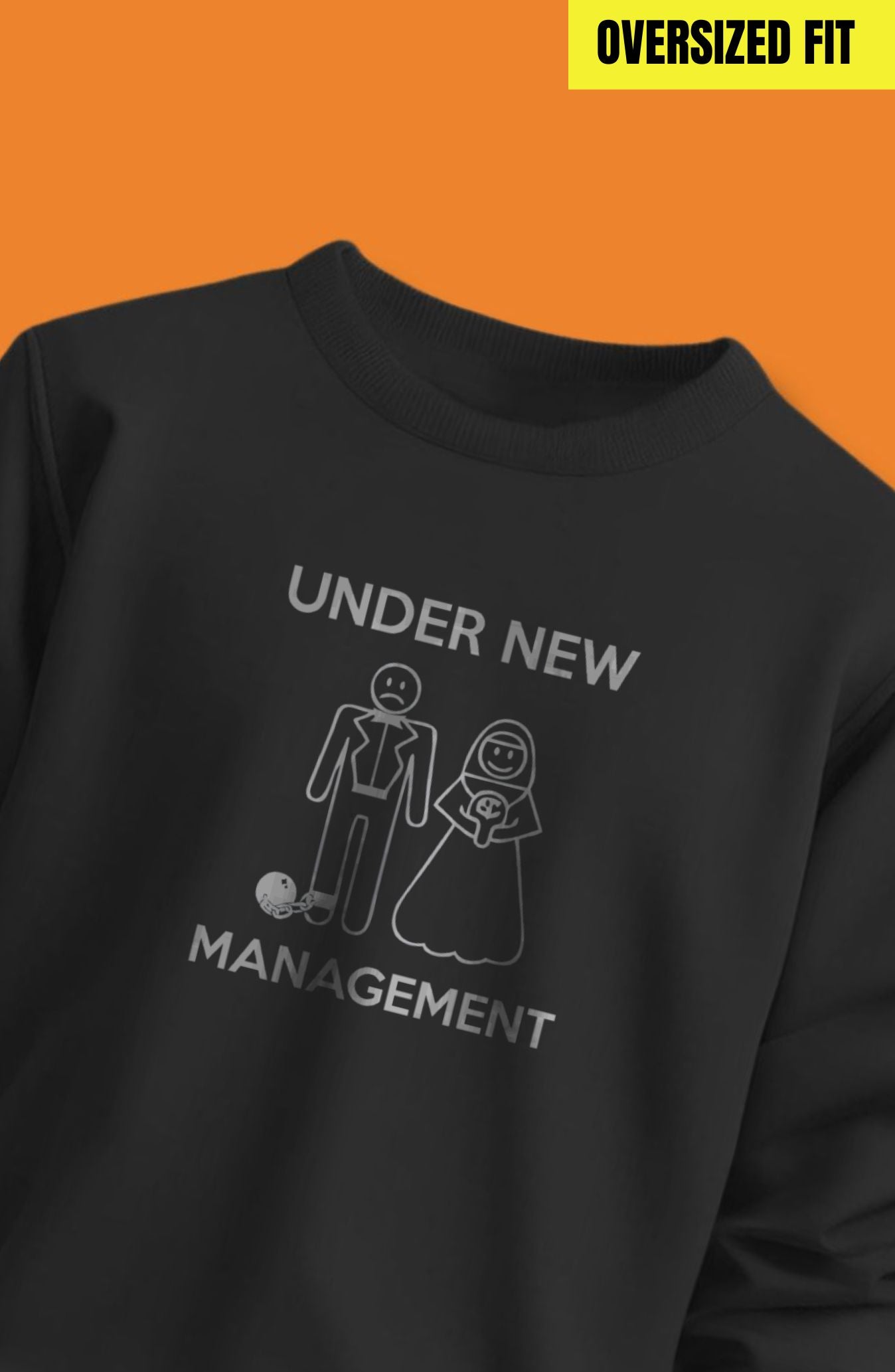 Under New Management Oversized Sweatshirt