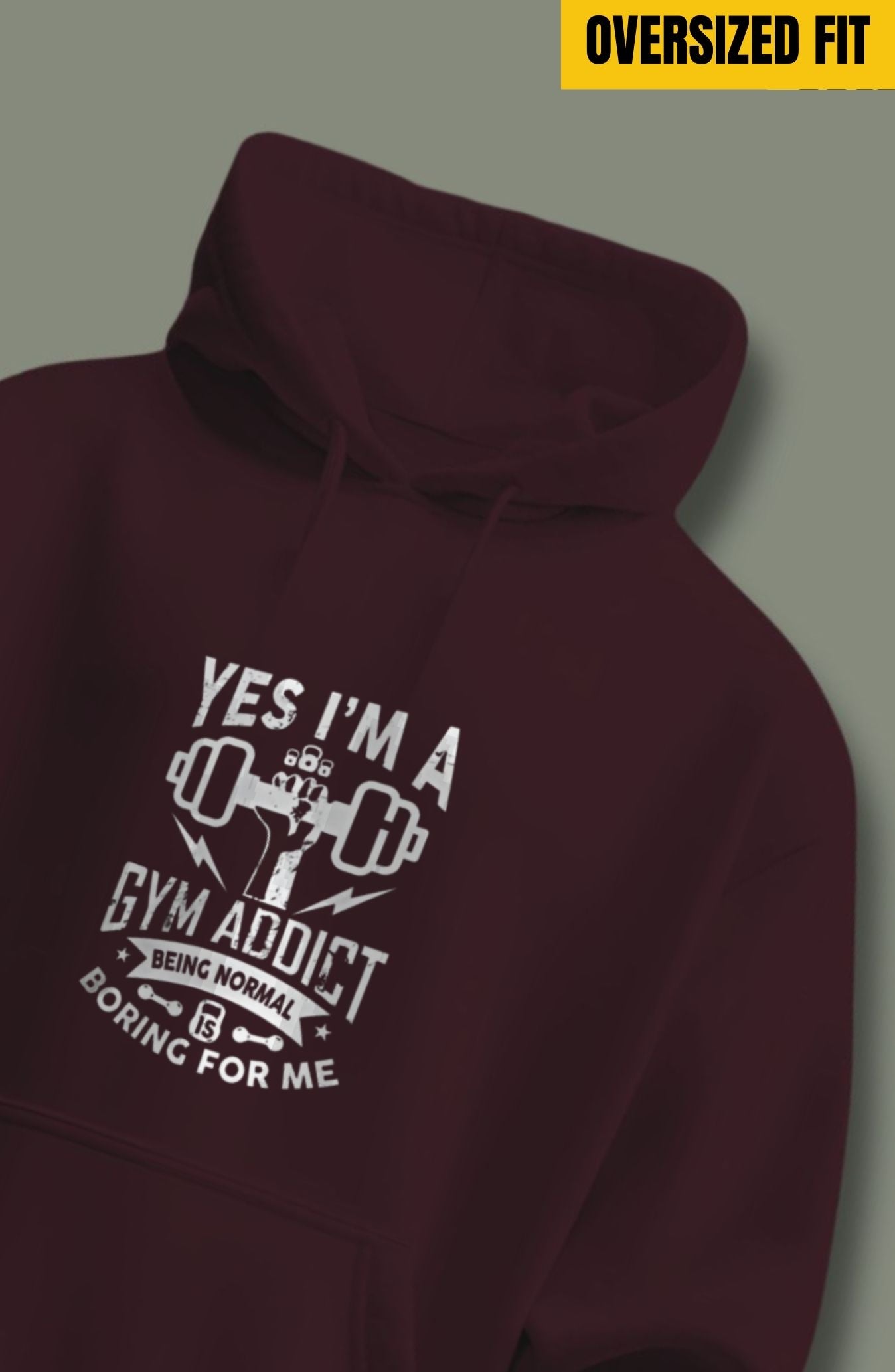 Gym Addict Oversized Hoodie