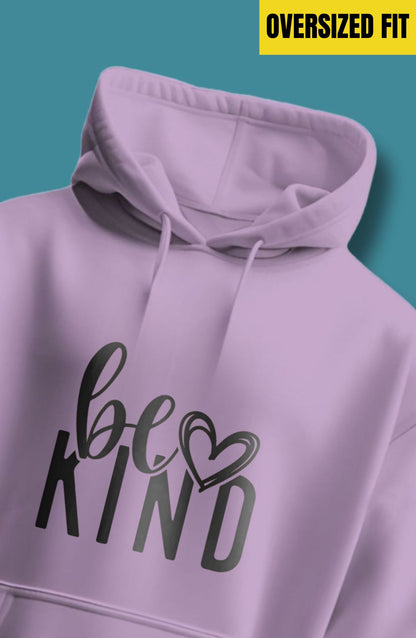 Be Kind Oversized Hoodie