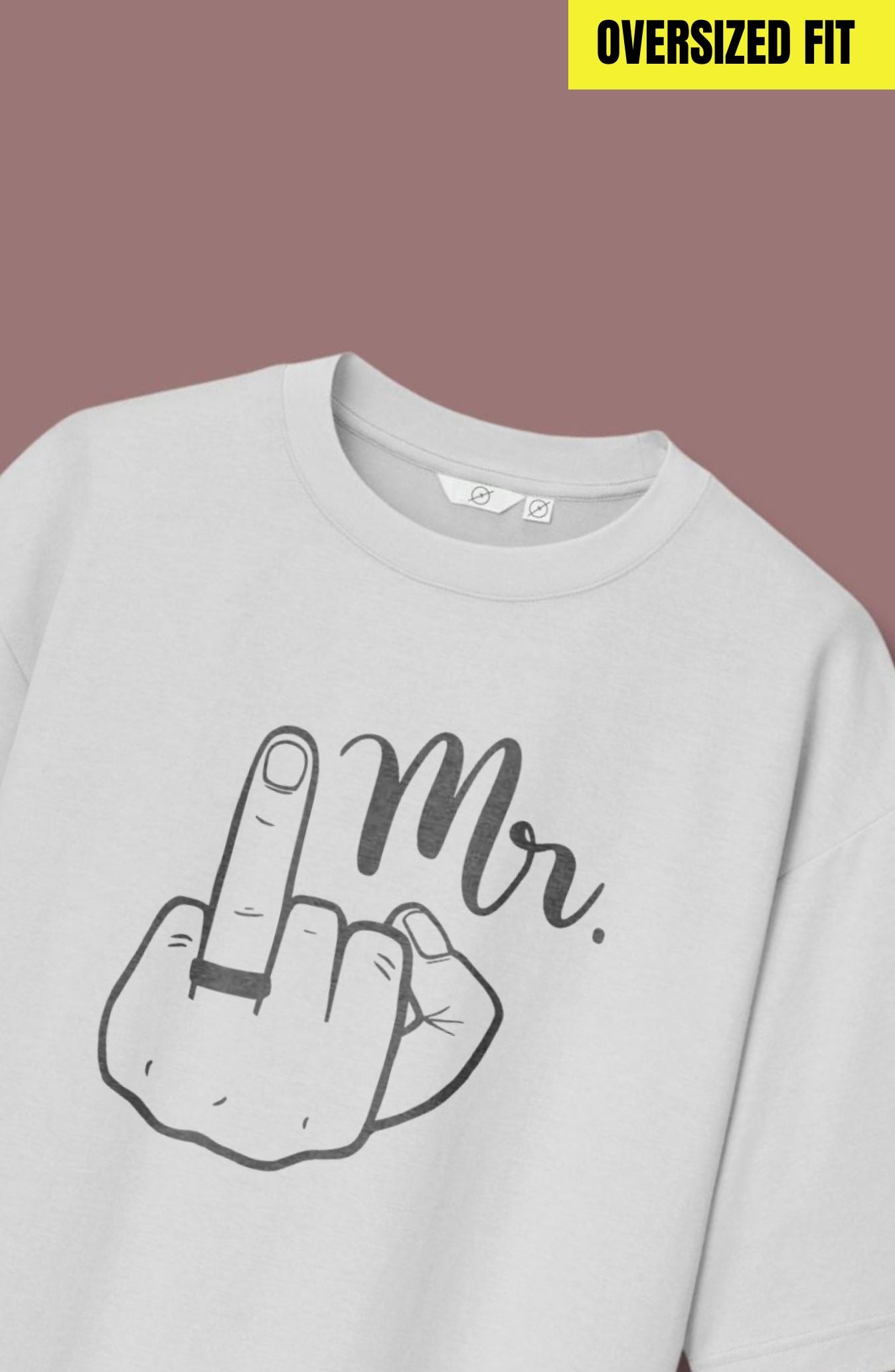 Mr. Oversized T-Shirt