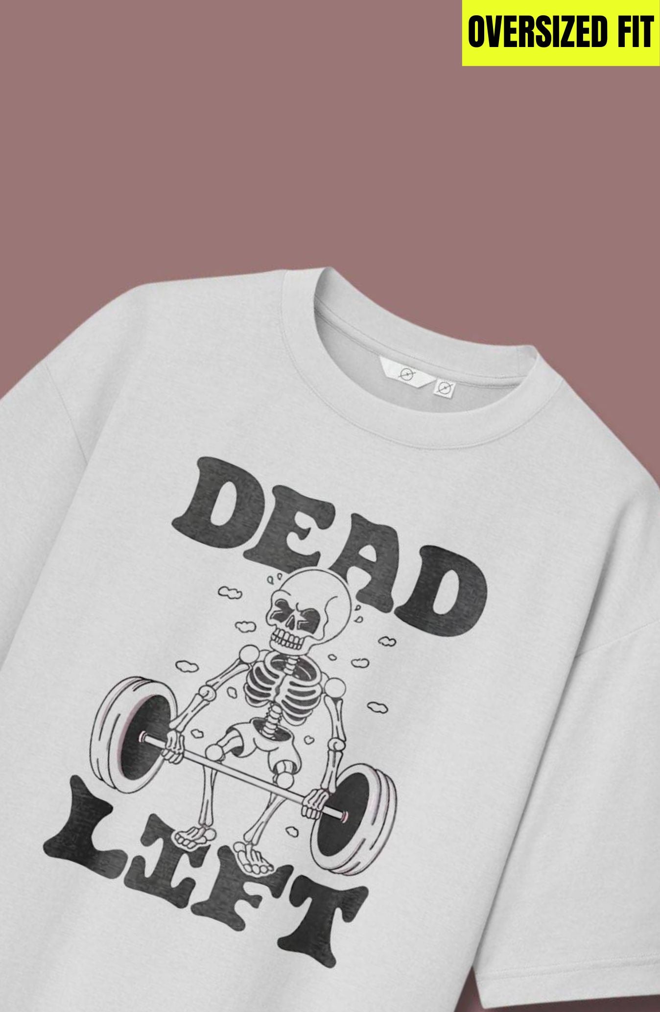 Dead Lift Oversized T-Shirt