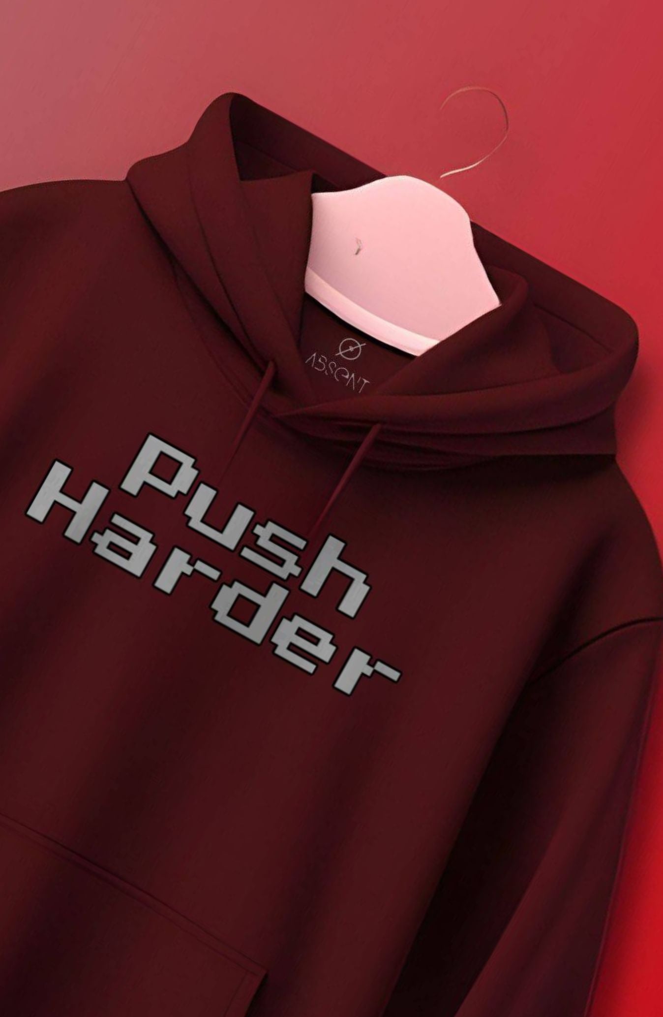 Push Harder Maroon Printed Classic Hoodie