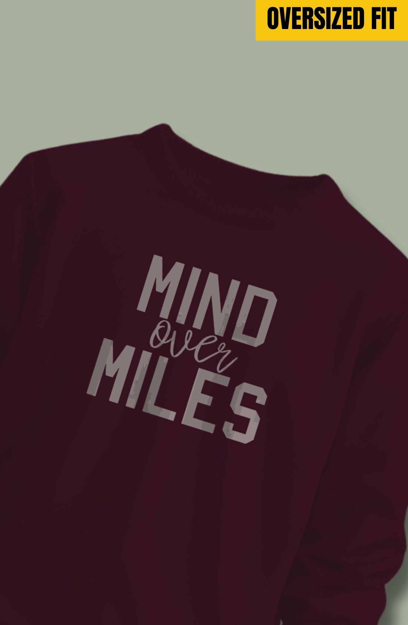 Mind Over Miles Oversized Sweatshirt