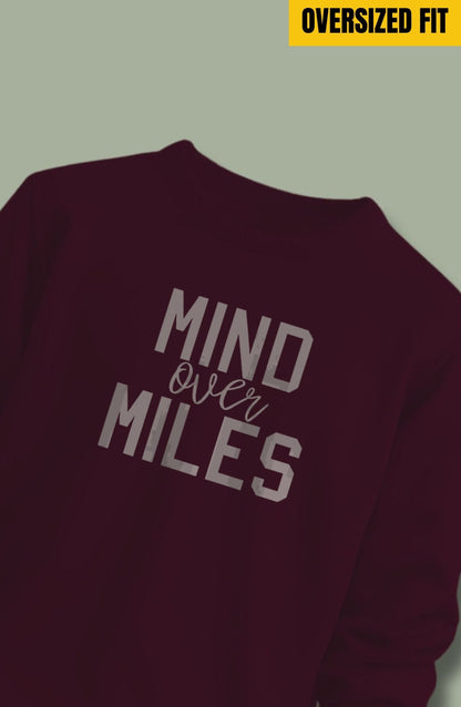 Mind Over Miles Oversized Sweatshirt