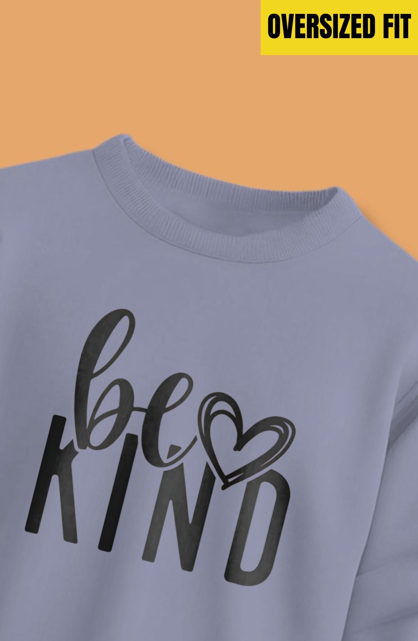 Be Kind Oversized Sweatshirt