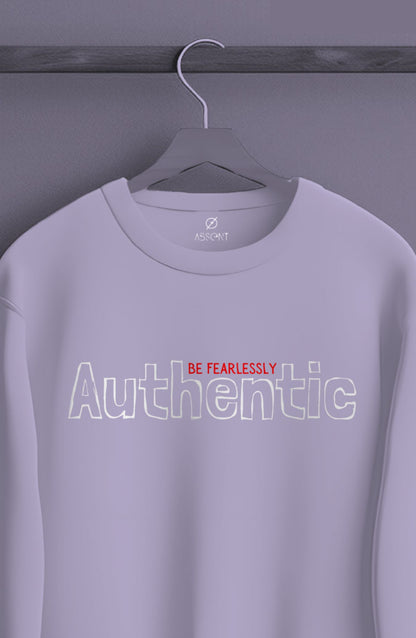 Be Fearlessly Authentic Classic Sweatshirt