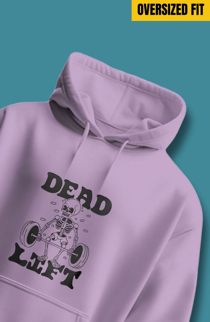 Dead Lift Oversized Hoodie