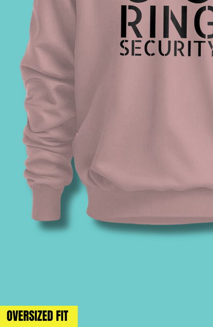 Ring Security Oversized Sweatshirt