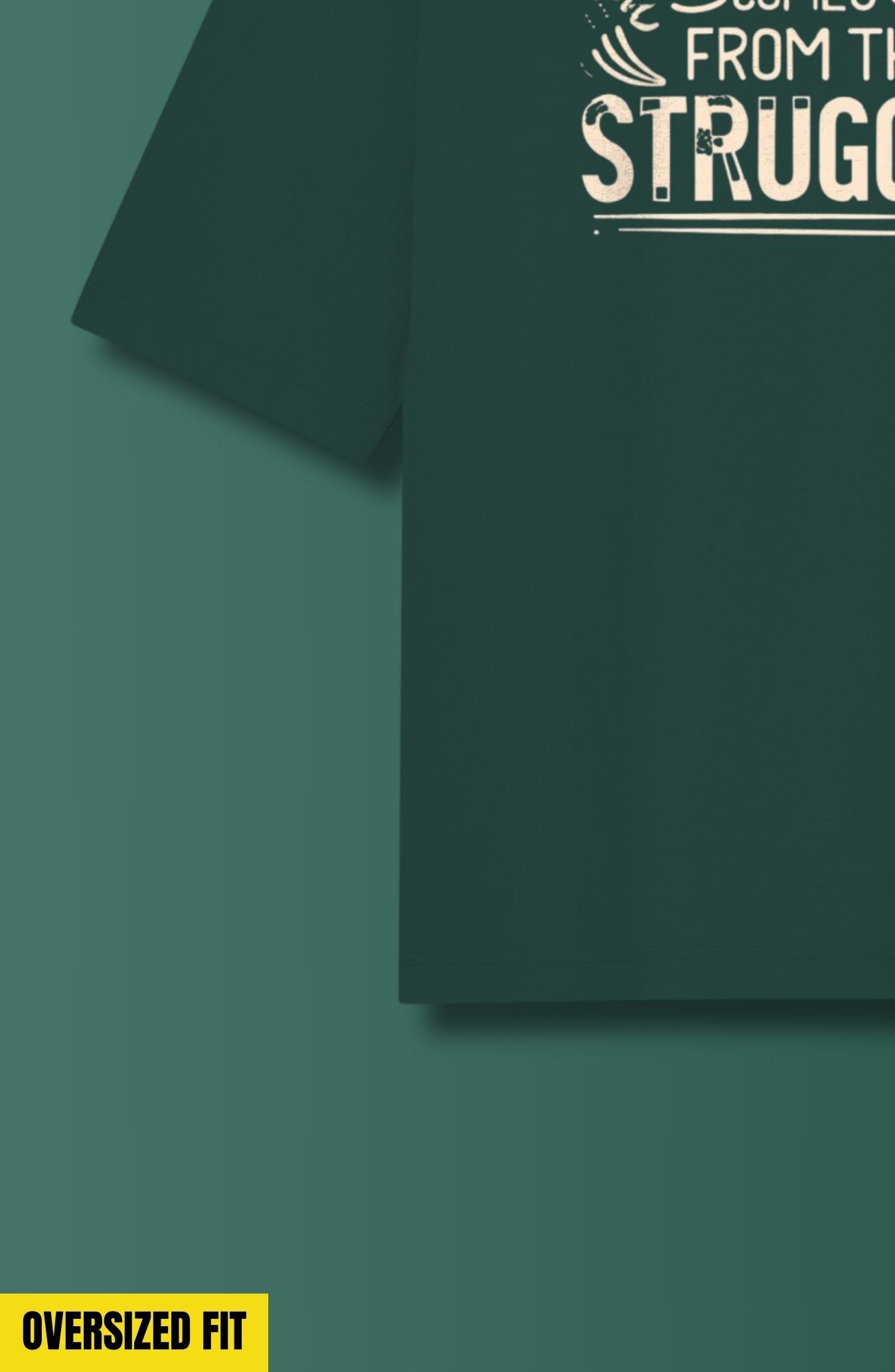 Strength Comes From The Struggle Oversized T-Shirt