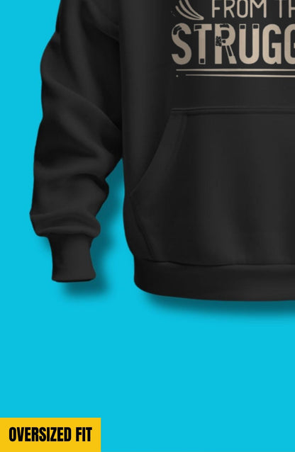 Strength Comes From The Struggle Oversized Hoodie
