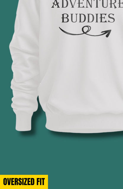Adventure Buddies Oversized Sweatshirt