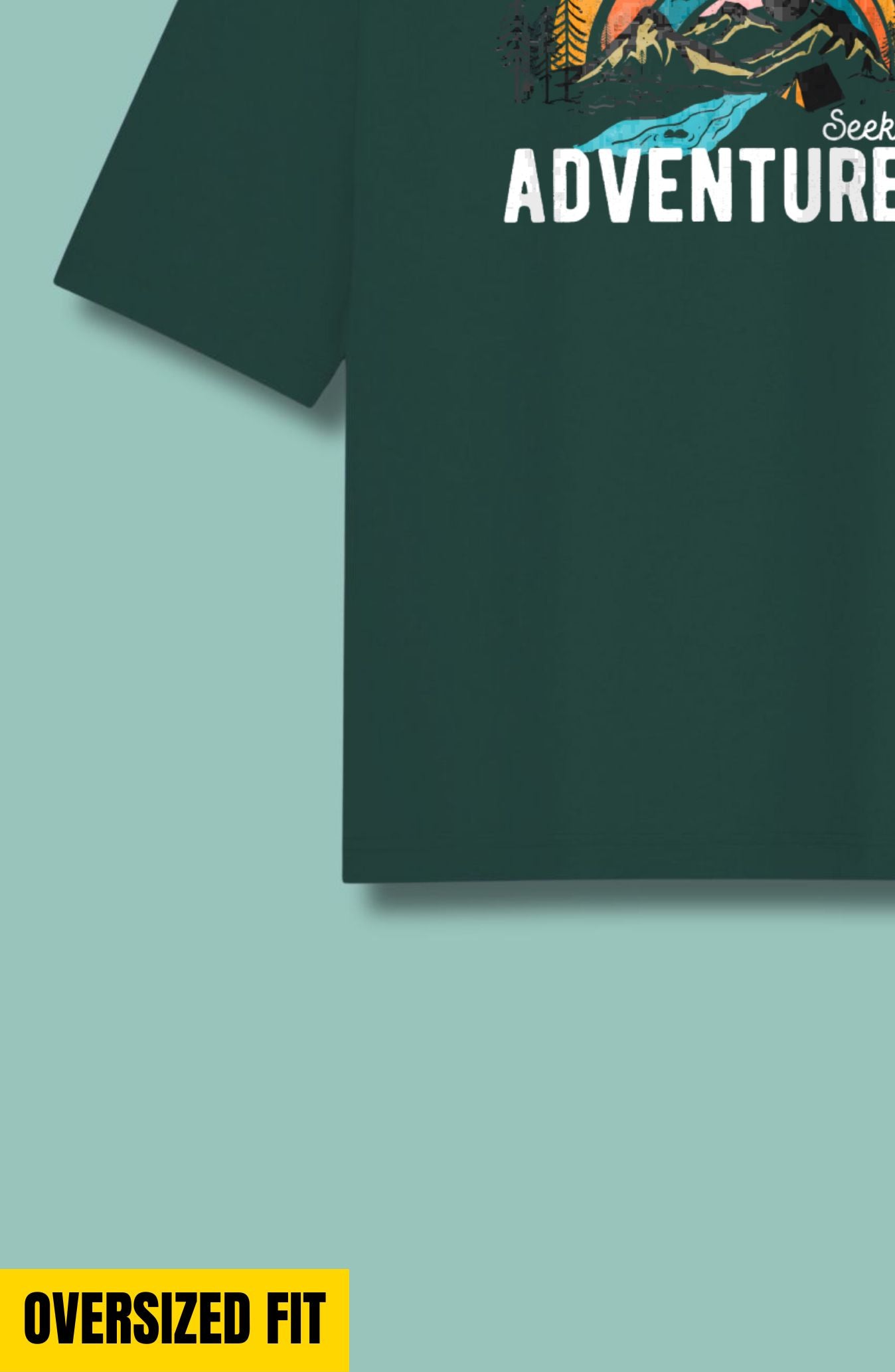 Seek Adventure Oversized T-Shirt