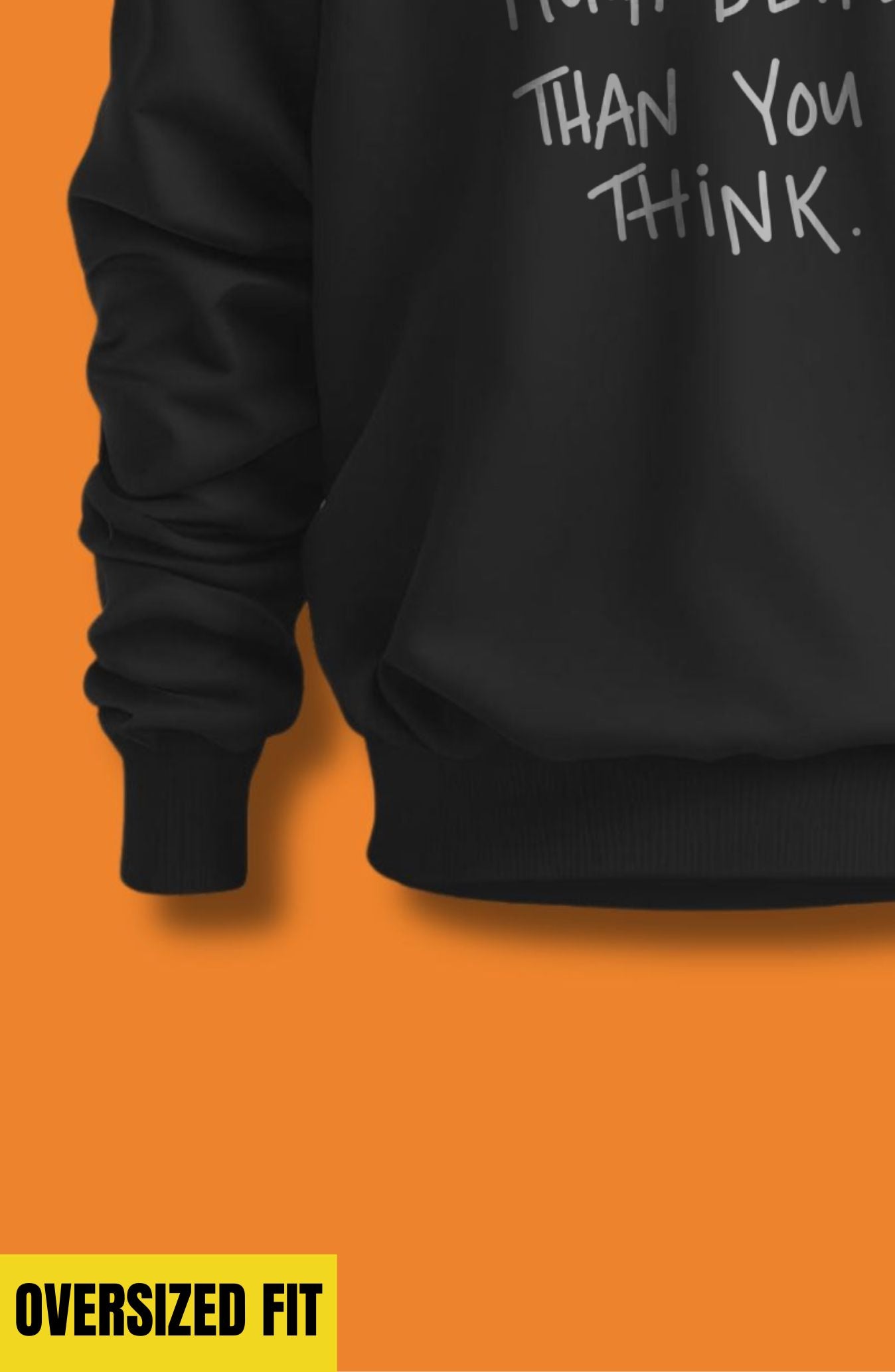 Your Doing Much Better Than You Think Oversized Sweatshirt
