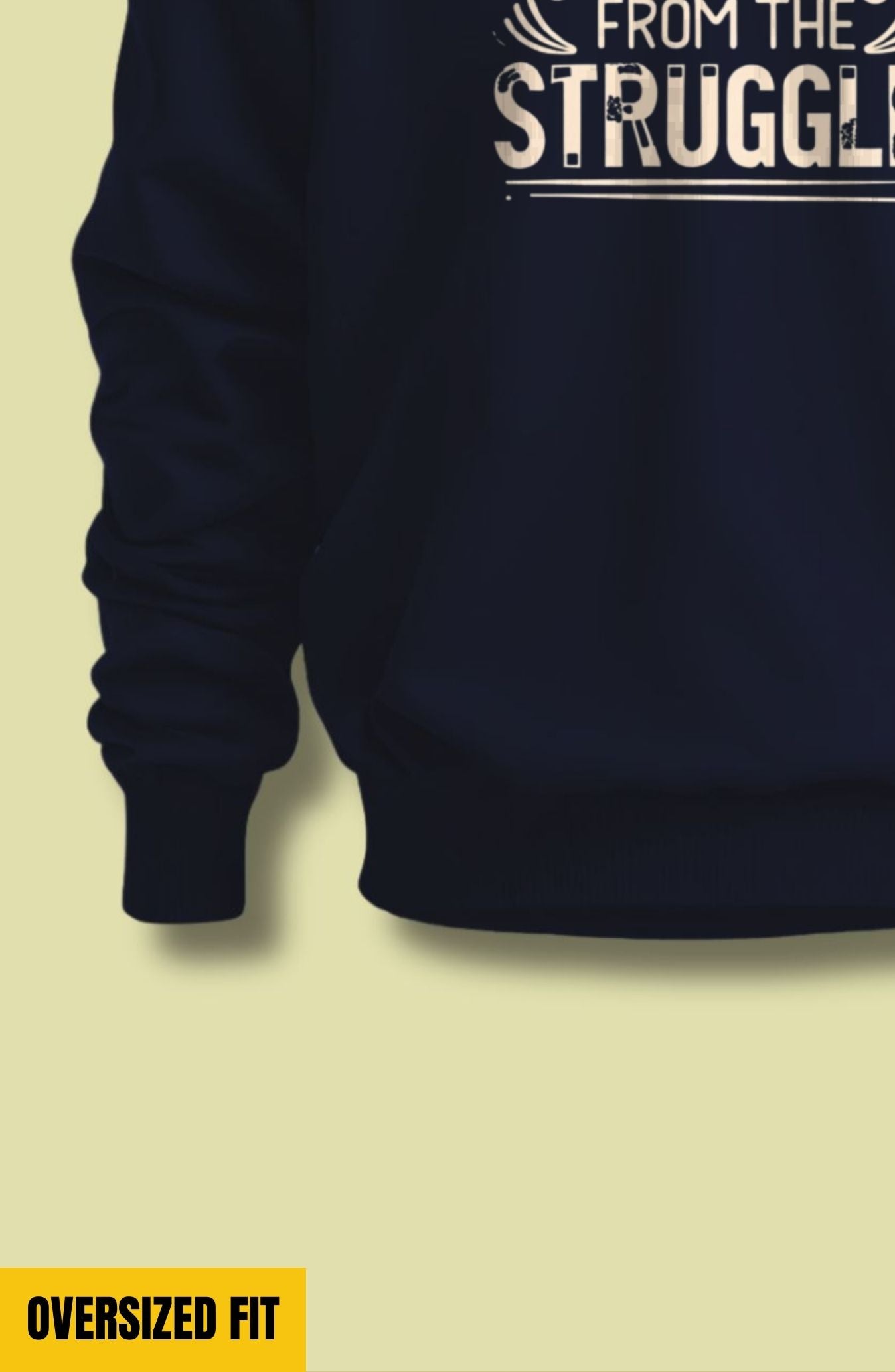 Strength Comes From The Struggle Oversized Sweatshirt