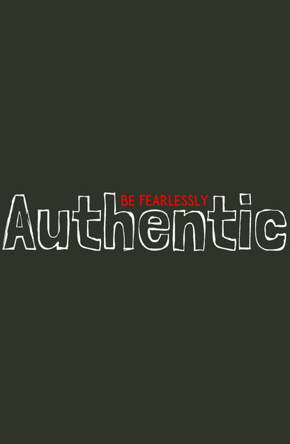 Be Fearlessly Authentic Printed Classic Hoodie