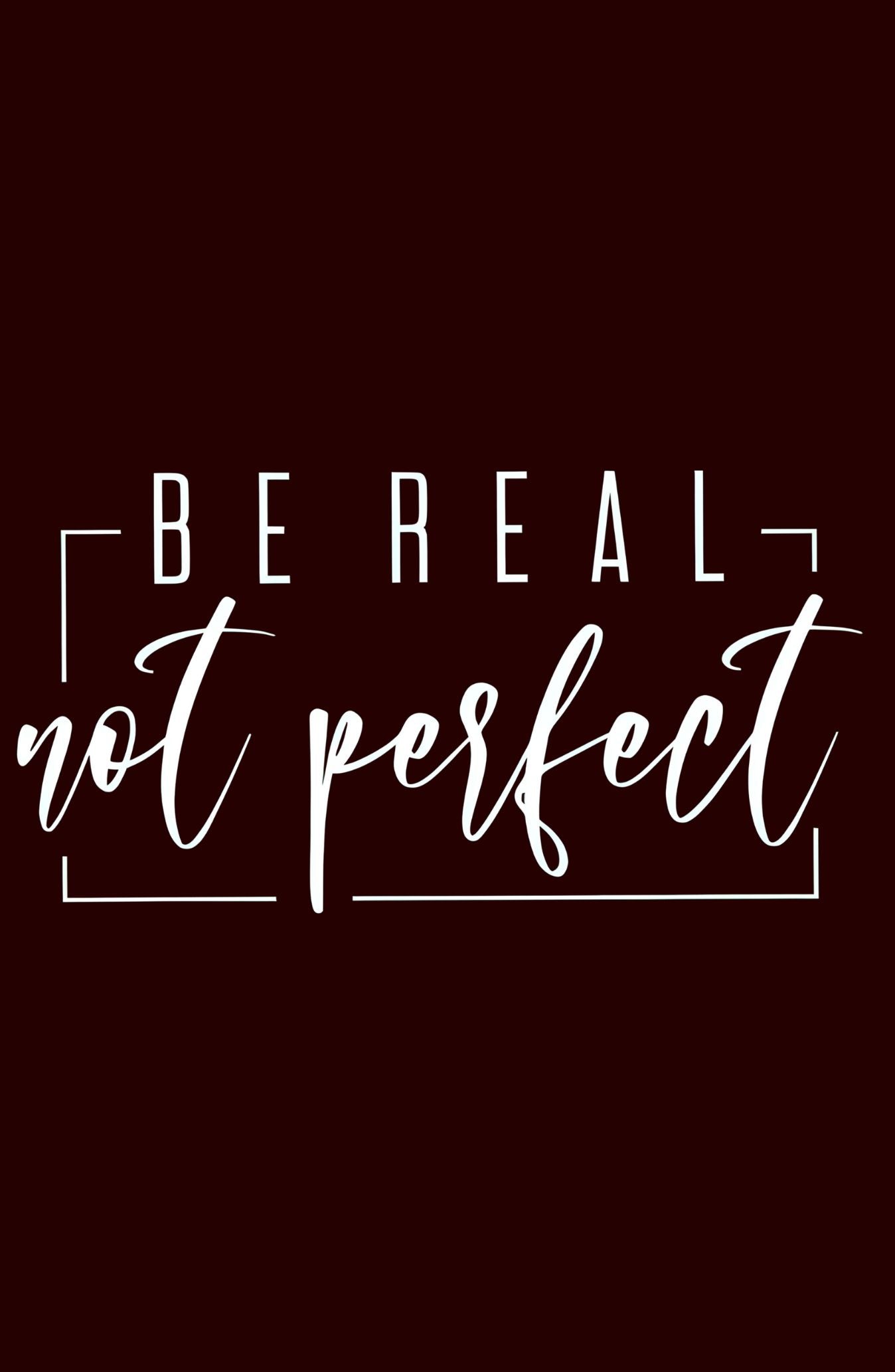 Be Real Not Perfect Classic Sweatshirt