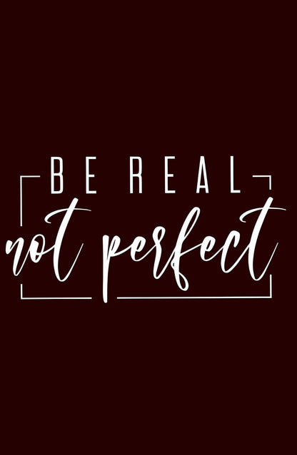 Be Real Not Perfect Classic Sweatshirt