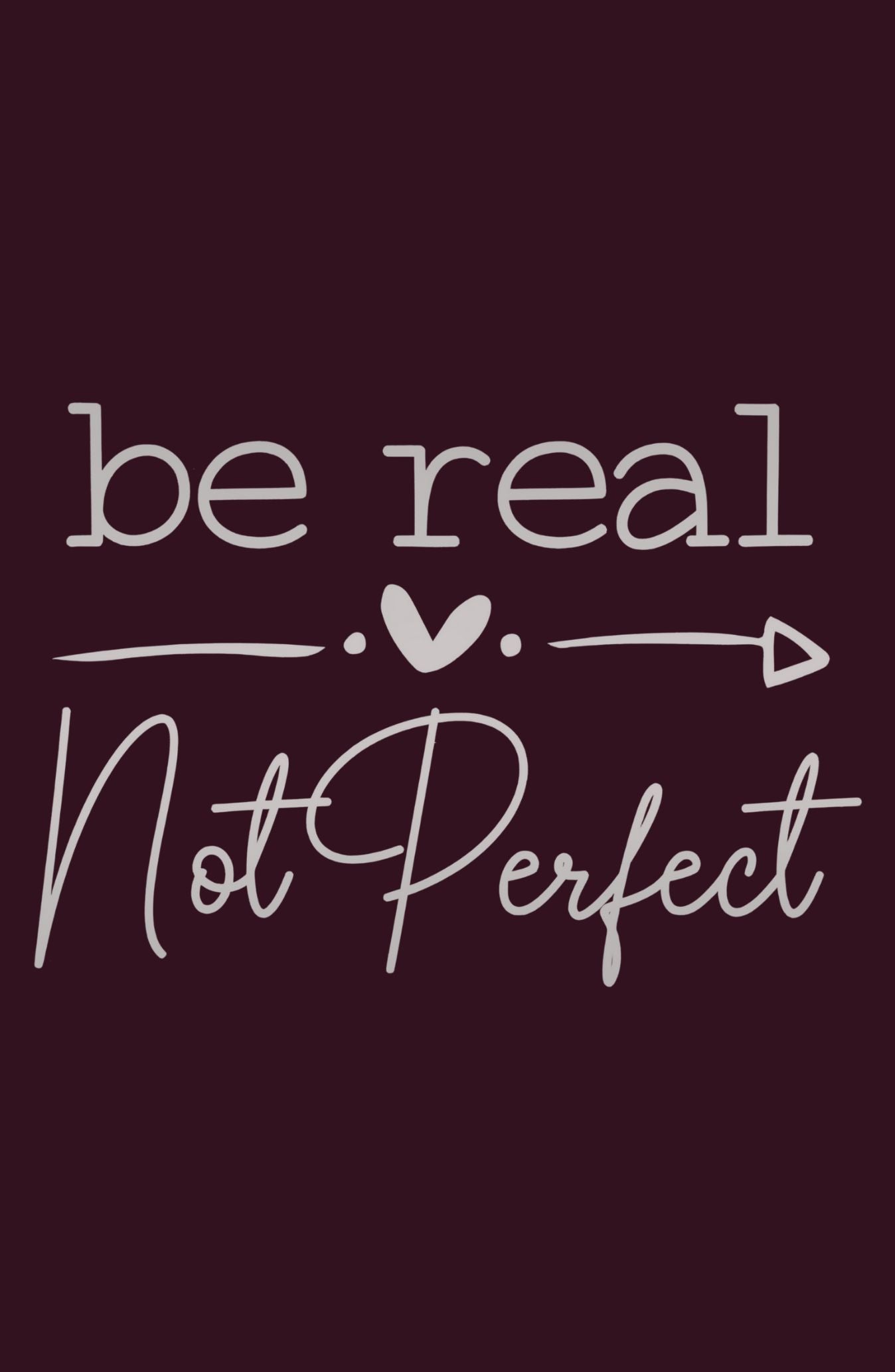Be Real Not Perfect Oversized Sweatshirt