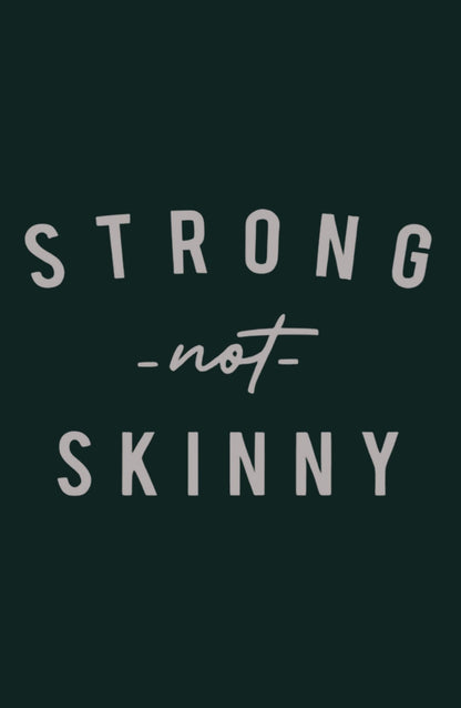 Strong Not Skinny Oversized Sweatshirt